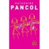 MUCHACHAS 3 - KATHERINE PANCOL - LIVRE DE POCHE